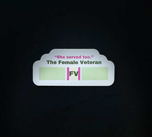 "She Served Too" Ribbon Rack Sticker